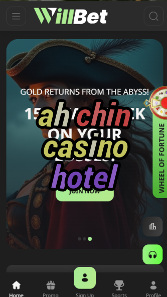 ah chin casino hotel-asdasdzhjkds.com
