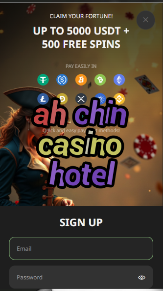 ah chin casino hotel-asdasdzhjkds.com